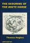 [Gutenberg 53241] • The Scouring of the White Horse; Or, The Long Vacation Ramble of a London Clerk